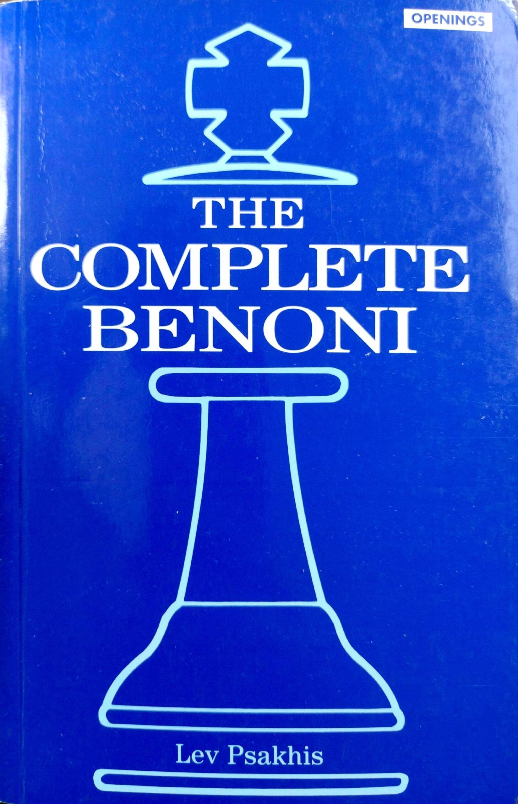 The Complete Benoni by Lev Psakhis