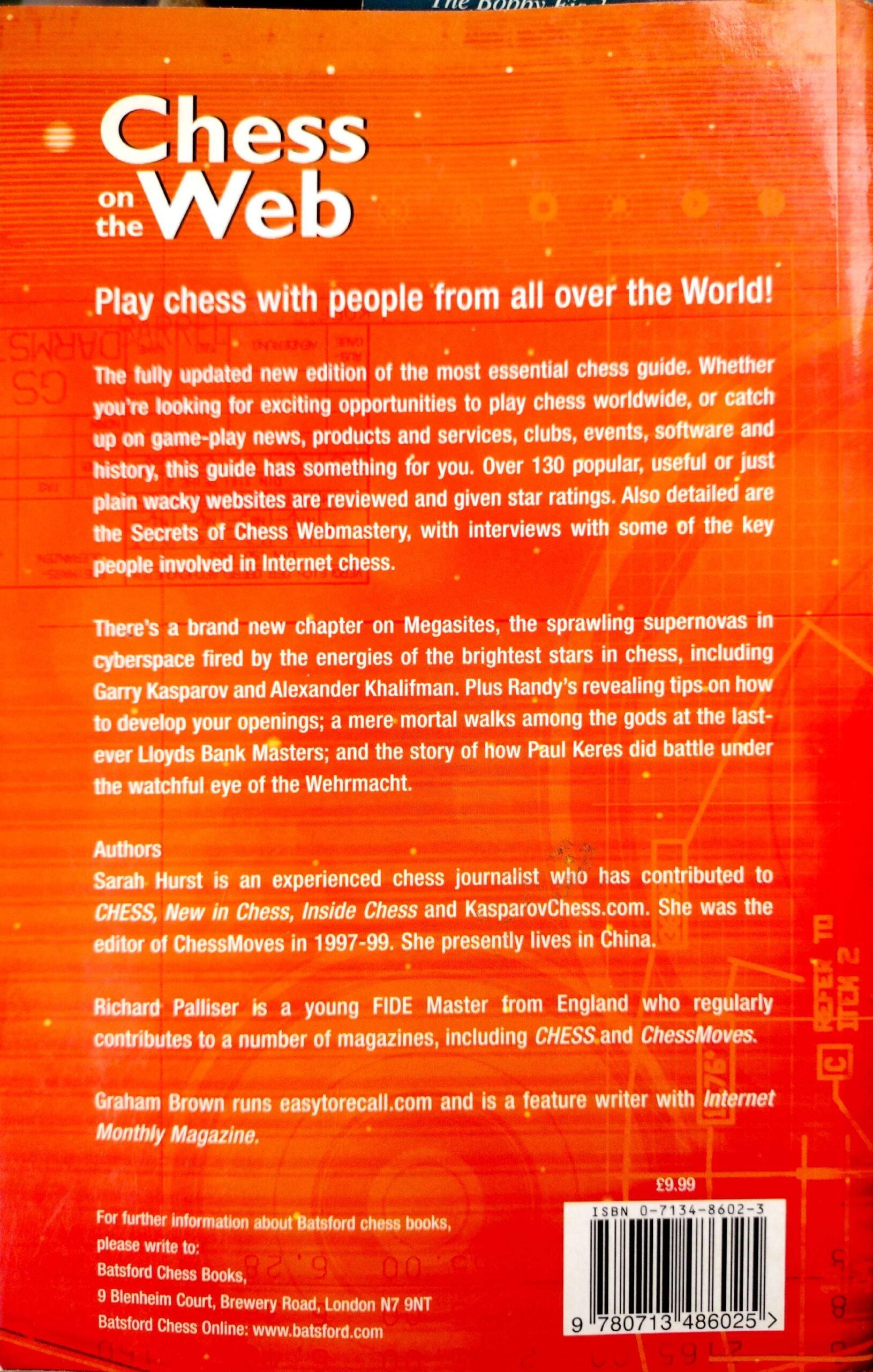 Chess On The Web (New Edition) by Sarah Hurst, Richard Palliser, and Graham Brown - Image 2