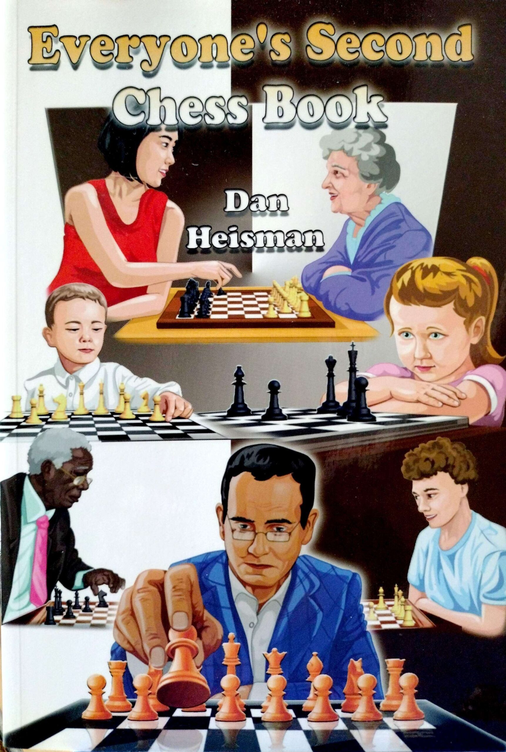 Everyone’s Second Chess Book by Dan Heisman