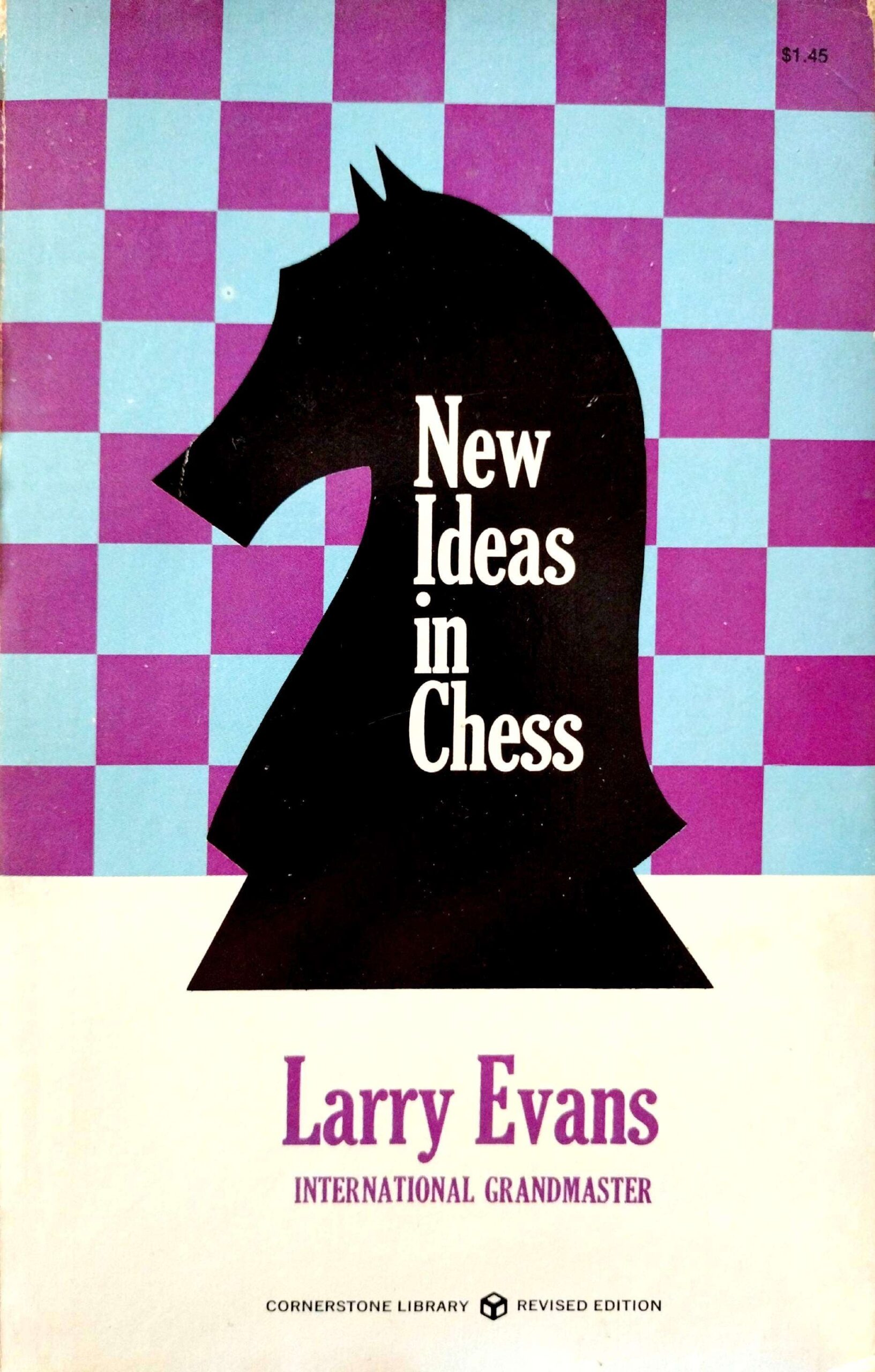 New Ideas In Chess by Larry Evans