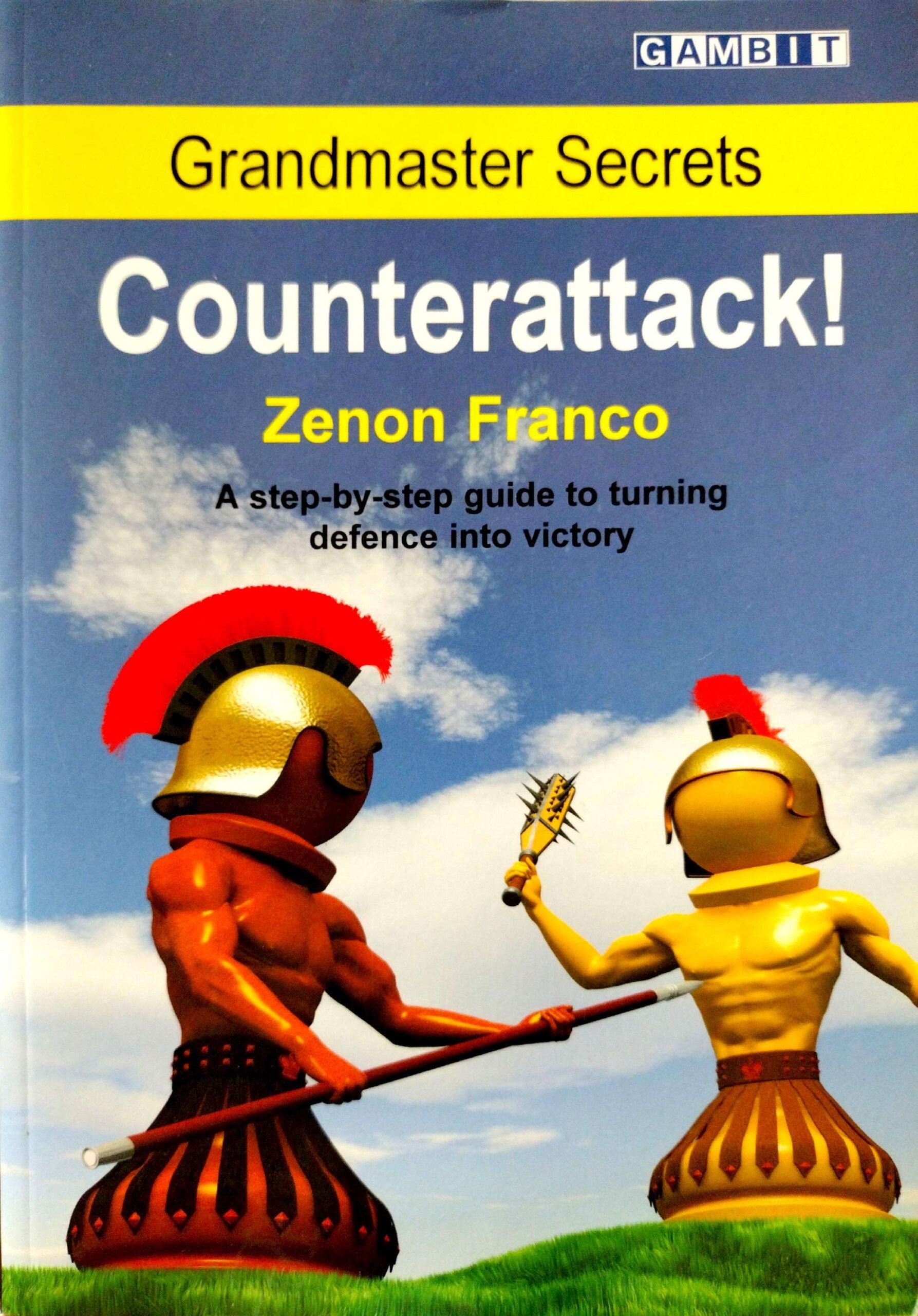 Grandmaster Secrets: Counterattack by Zenon Franco