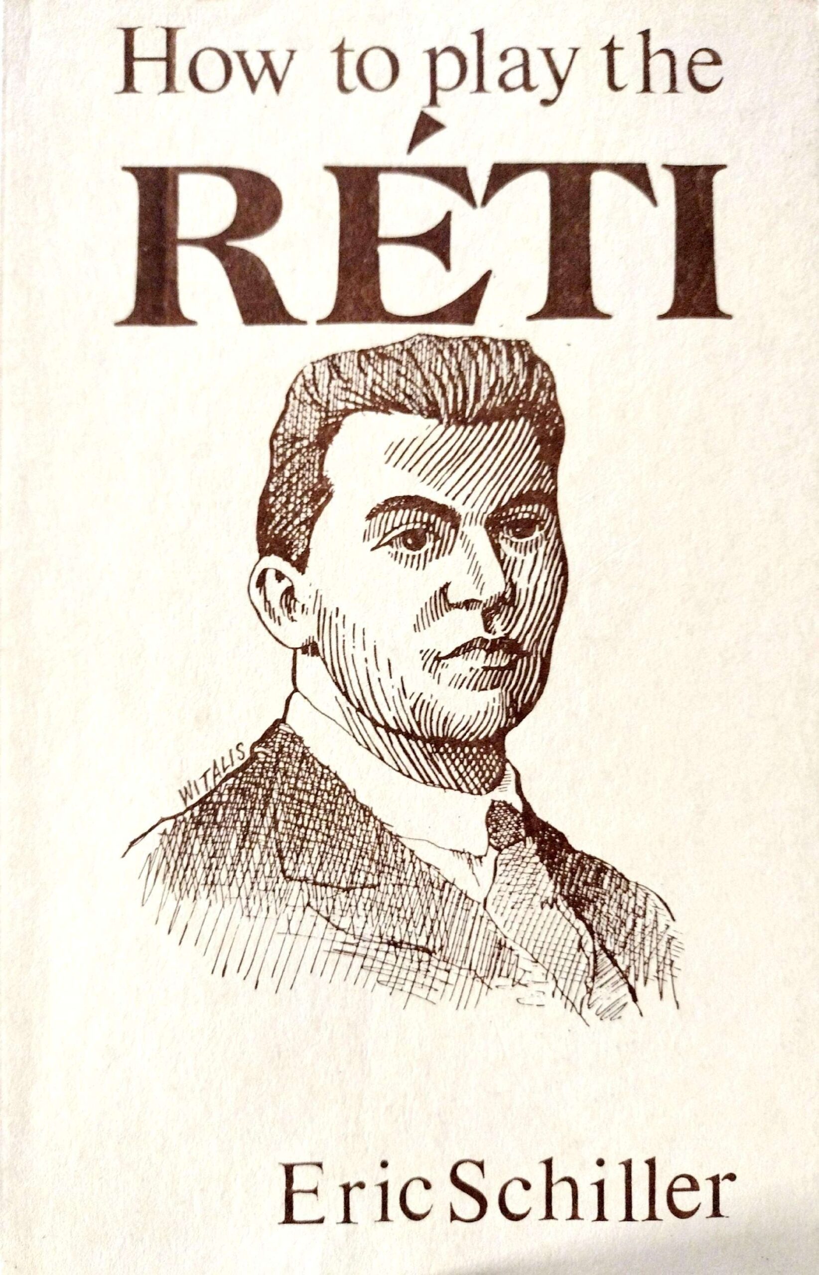 How to Play the Réti by Eric Schiller