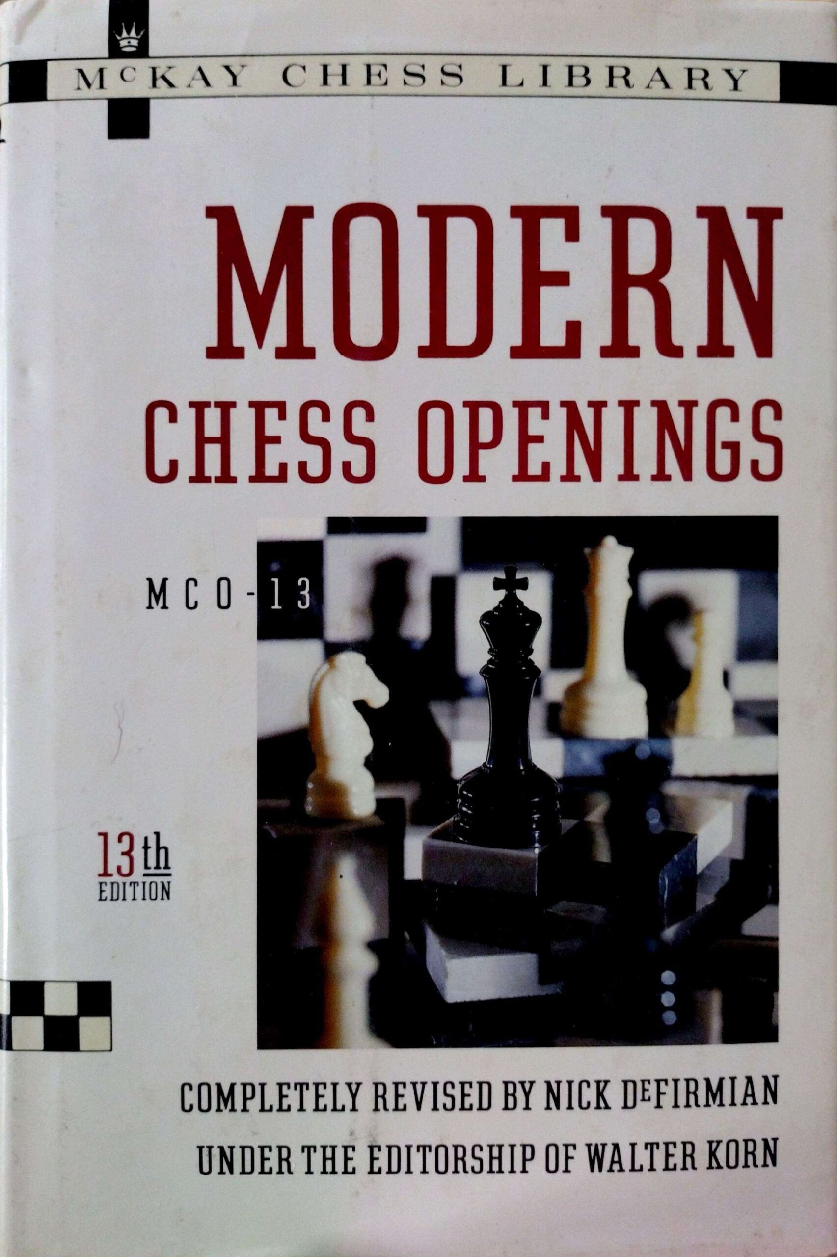 Modern Chess Openings by Nick de Firmian and Walter Korn